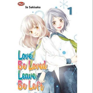 Io Sakisaka Love, Be Loved, Leave, Be Left