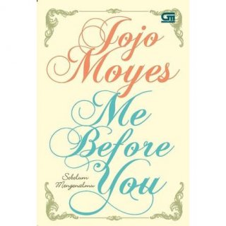 Me Before You- Jojo Moyes