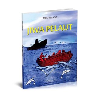 Jiwa Pelaut Moerwanto Buku Sejarah & Filosofi – Pustaka Jaya