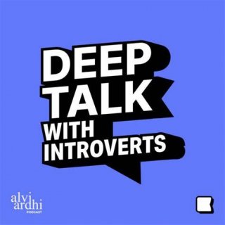 Deep Talk With Introvert
