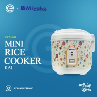 MIYAKO Rice Cooker Mini 0.6 Liter - MCM-609