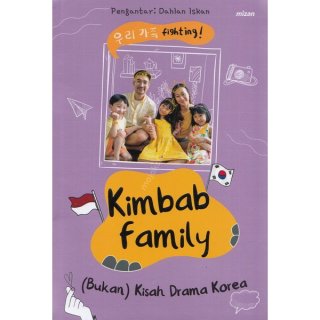 Kimbab Family: (Bukan) Kisah Drama Korea