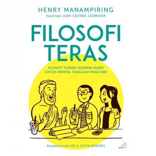 Filosofi Teras - Henry Manampiring