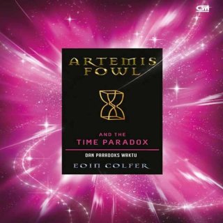 Artemis Fowl#6: The Time Paradox (Paradoks Waktu)