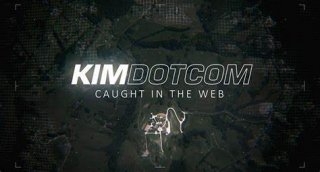 Kim Dotcom: Caught in The Web (2017)