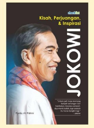 Buku Motivasi Biografi Kisah, Perjuangan, & Inspirasi Jokowi