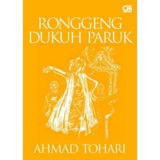 Ronggeng Dukuh Paruk ｜ ISBN: 9789792201963