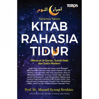 Kitab Rahasia Tidur - Prof. Dr. Ahmad Syauqi Ibrahim
