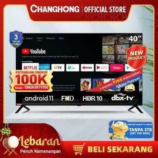 Changhong Android Smart TV 40H4