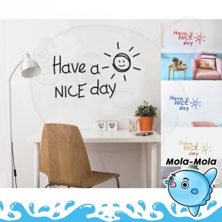21. MOLAMOLA - STC001 Sticker Dinding Quote Motivasi Have A Nice Day 