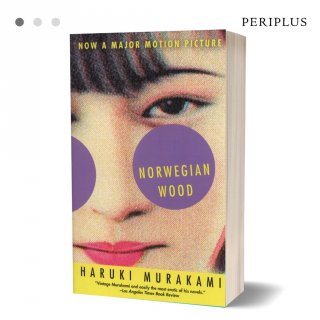 3. "Norwegian Wood" Haruki Murakami, Bacaan Pas untuk Mengisi Waktu Luang