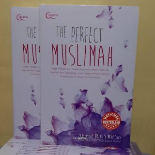 11. The Perfect Muslimah - Novel Non Fiksi Membahas Sifat-sifat Islami (Karya Ahmad Rifa’i)