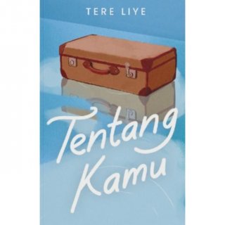 Novel Tentang Kamu - Tere Liye