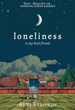 Loneliness Is My Best Friend - Alvi Syahrin