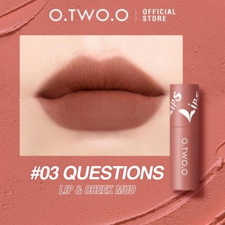 O.TWO.O Velvet Matte Liptint Lip & Cheek Mud Lip Gloss - Questions 