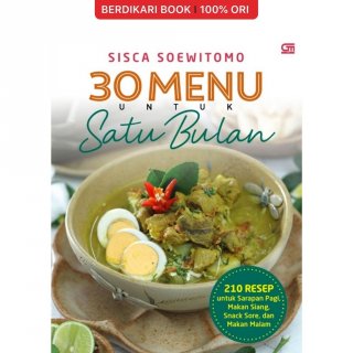 23. Buku 30 Menu Untuk Satu Bulan by Sisca Soewitomo, Buku Resep Masakan yang Disukai Keluarga