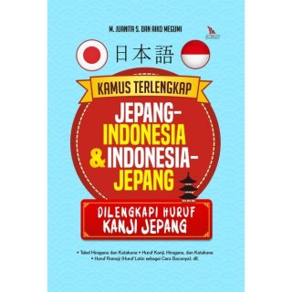 Kamus Terlengkap Jepang-Indonesia dan Indonesia-Jepang - Laksana