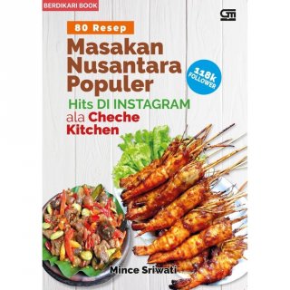 19. 80 Resep Masakan Nusantara Populer ala Cheche Kitchen, Bikin Sahabatmu Kreatif Menyajikan Menu Masakan
