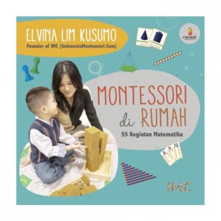 Buku Montessori di Rumah - 55 Kegiatan Matematika
