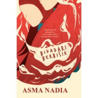26. Bidadari Berbisik - Asma Nadia, Kisah Seorang Asisten Rumah Tangga yang Dibunuh Majikannya