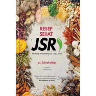 23. Resep Sehat JSR: 200 Resep Menyehatkan dr. Zaidul Akbar, Resep untuk Aneka Minuman Sehat Berbahan Alami