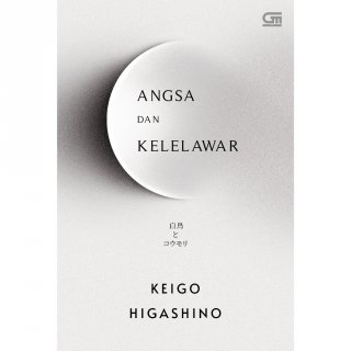 Angsa dan Kelelawar - Keigo Higashino