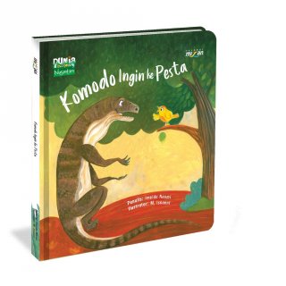 5. Komodo Ingin ke Pesta, Seri Fabel untuk Mengenal Hewan Asli Nusantara