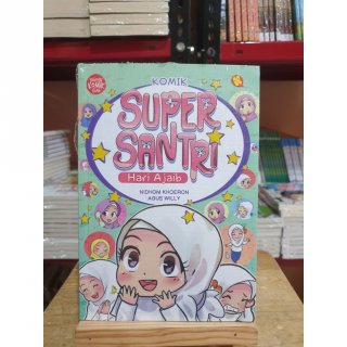 Komik Super Santri : Hari Ajaib 