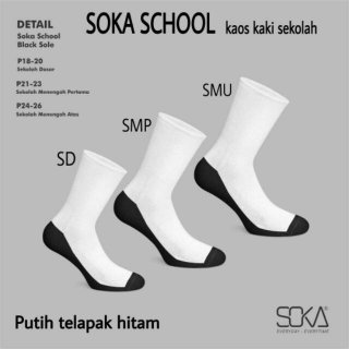 SOKA SCHOOL | Kaos Kaki Back Too School