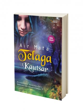 Novel Islami - Air Mata Telaga Kautsar - Karya Penulis Best Seller