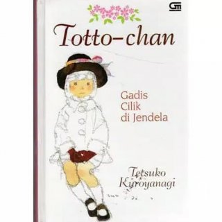 Totto-Chan: The Little Girl at the Window - Tetsuko Kuronayagi