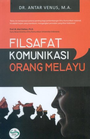 Filsafat Komunikasi Orang Melayu - Antar Venus