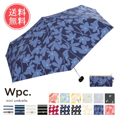 送料無料 w.p.c Wpc. アンブレラミニ 折りたたみ傘【レディース 軽量 コンパクト 折り畳み傘 かさ 雨傘 梅雨 レイン アンブレラ UVカット 旅行 トラベル】母の日 春 umfr