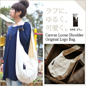 【and it_】キャンバス地ゆるショルダーオリジナルロゴバッグ【10】(キャンバス トート ショルダー レディース キャンバストートバッグ 大容量 ゆったり ショルダーバッグ 斜めがけ 斜め掛けバッグ コットンバッグ 大きめ a4 白 キャンバスバッグ ショルダーバック 秋冬)