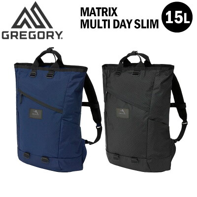 グレゴリー マトリックス マルチデイスリム リュック バックパック 15L 旅行 トラベル アウトドア バッグ メンズ レディース マトリックスシリーズ MATRIX MULTI DAY SLIM GREGORY 国内正規品