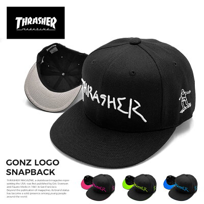 スラッシャー キャップ THRASHER ベースボールキャップ 帽子 メンズ レディース ブランド 送料無料 マークゴンザレス スナップバック BBキャップ ブラック ホワイト ピンク ライム ブルー ネオンカラー ロゴ GONZ ART ゴンズ