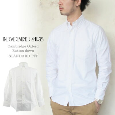 Individualized Shirts CAMBRIDGEOXFORD STANDARD FIT WHITEインディビジュアライズドシャツ ケンブリッジオックスフォード ボタンダウン BD ホワイト メンズ〔FL〕