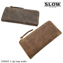SLOW スロウ L zip long wallet 333S81I KUDU LEATHERシリーズ メンズ レザー ブラウン 革財布