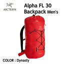【国内正規品】【2022秋冬】【ARC'TERYX アークテリクス】Alpha FL 30 Backpack Men's アルファ FL 30 バックパック メンズ Dynasty REG 超軽量 耐久性 アルパイン アイスクライミング ロッククライミング
