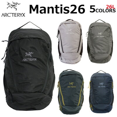 MAX1000円OFFクーポン配布中! 4/26 1:59まで ARCTERYX アークテリクス MANTIS 26 マンティス 26 バックパックリュック リュックサック メンズ レディース A4 26L 7715プレゼント ギフト 通勤 通学 送料無料
