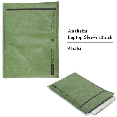 パソコンケース アナハイム ラップトップ スリーブ 13インチ カーキ Anaheim Laptop Sleeve 13inch Khaki PCケース 13インチ タイペック素材