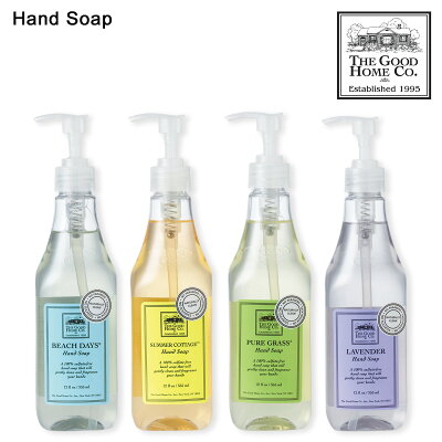【最大1000円OFFクーポン】 THE GOOD HOME CO HAND SOAP ザ グッドホーム カンパニー ハンドソープ 石鹸 せっけん ギフト 355ml 【海外発送不可】
